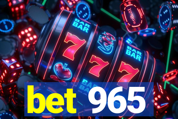 bet 965